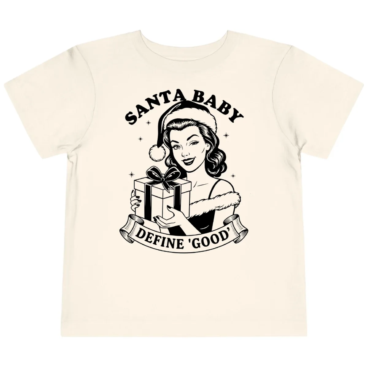 Santa Baby Define Good Toddler T-Shirt in Natural
