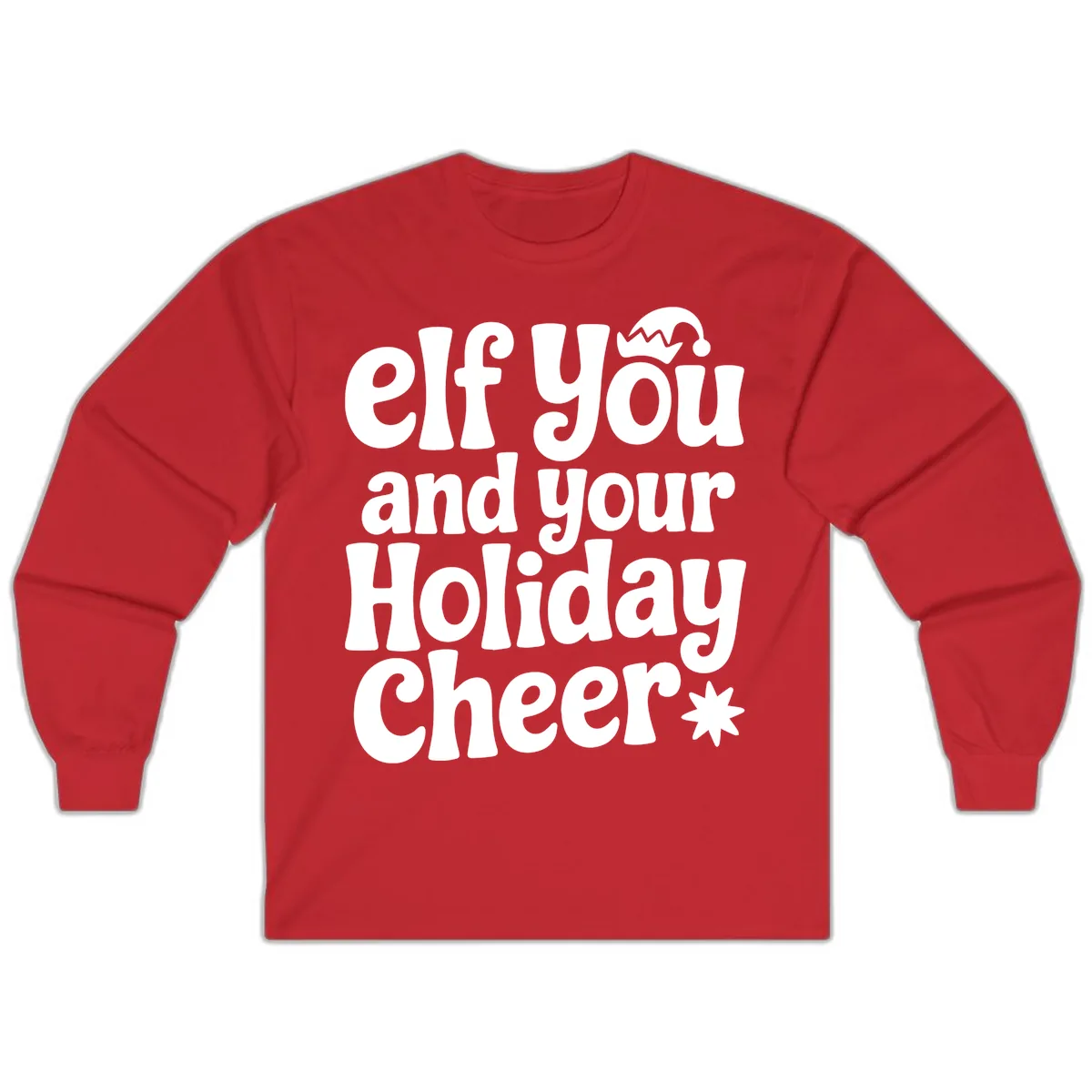 Elf You And Your Holiday Cheer Long Sleeve in Red