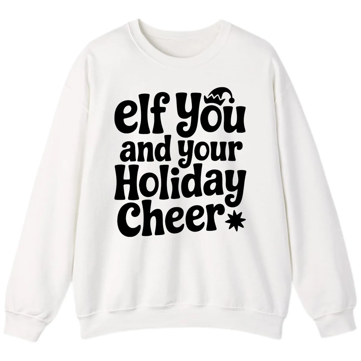 Elf You And Your Holiday Cheer Sweatshirt in White