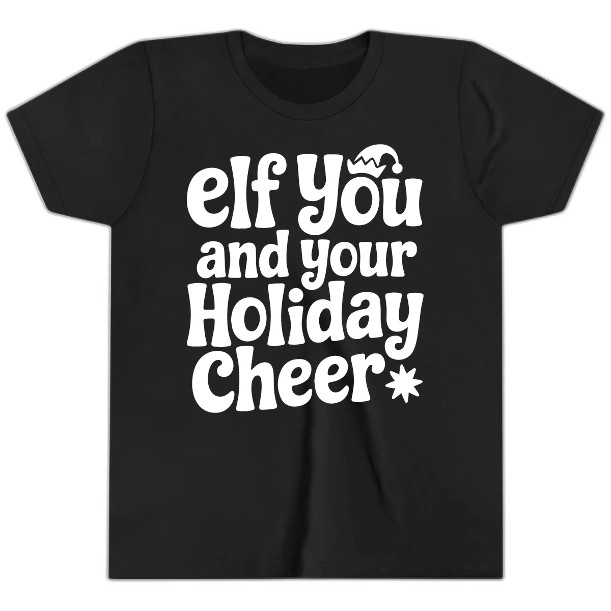 Elf You And Your Holiday Cheer Youth T-Shirt in Black