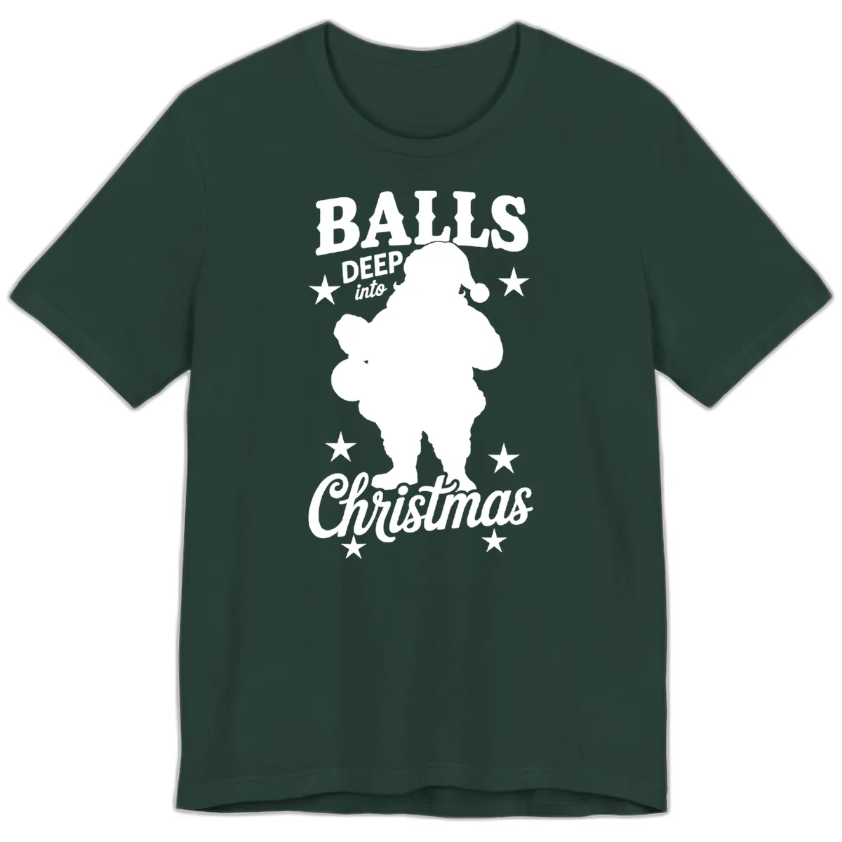 Balls Deep Into Christmas Design Premium T-Shirt in Forest