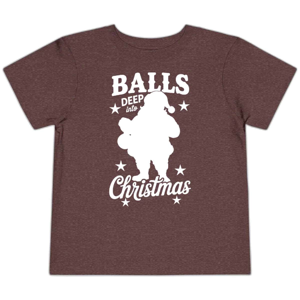Balls Deep Into Christmas Design Toddler T-Shirt in Heather Maroon