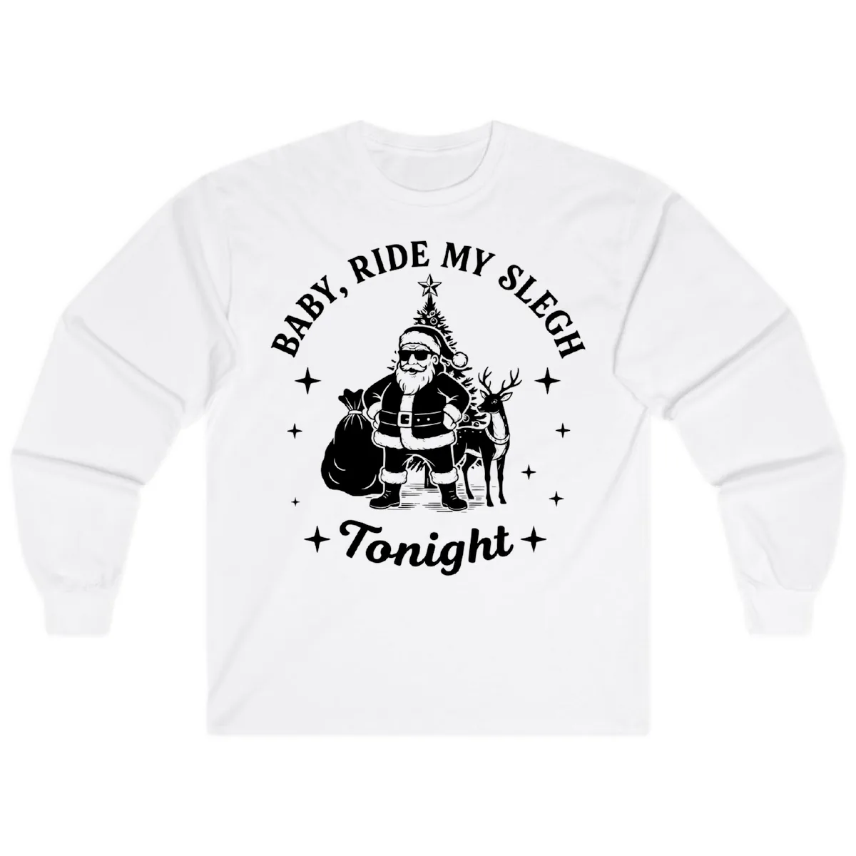 Baby, Ride My Sleigh Tonight Long Sleeve in White