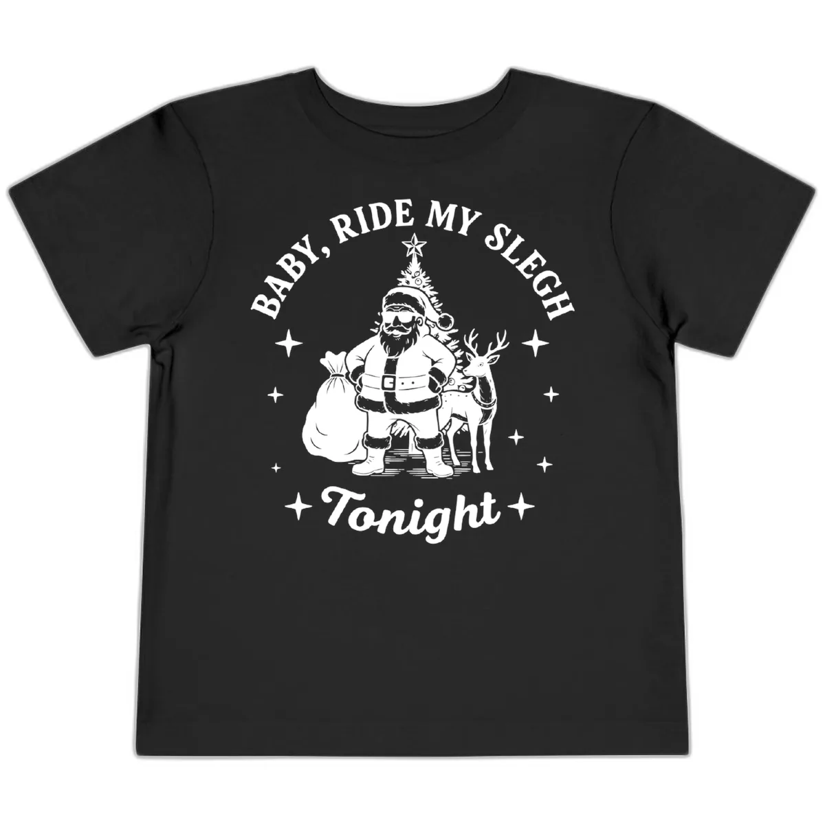 Baby, Ride My Sleigh Tonight Toddler T-Shirt in Black
