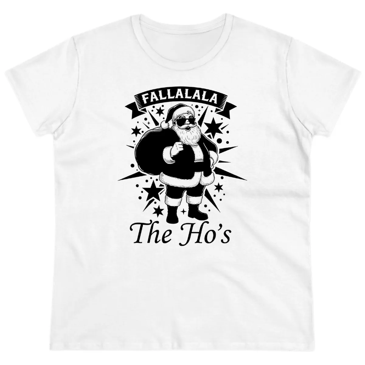 Fallalala The Ho's Santa Ladies Tee in White