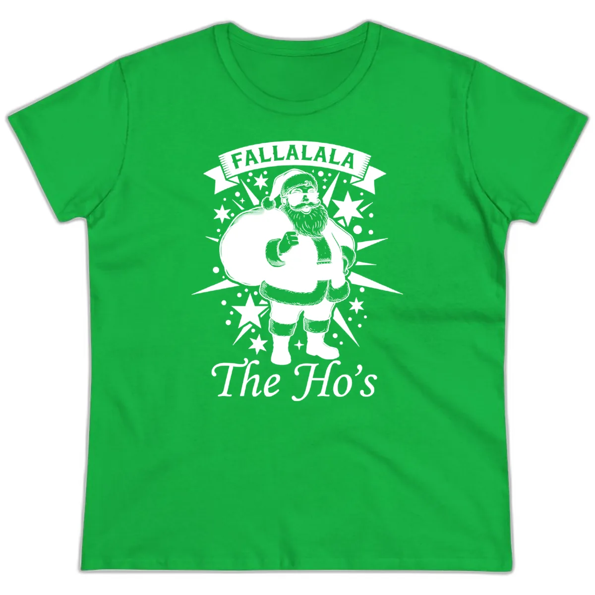 Fallalala The Ho's Santa Ladies Tee in Irish Green