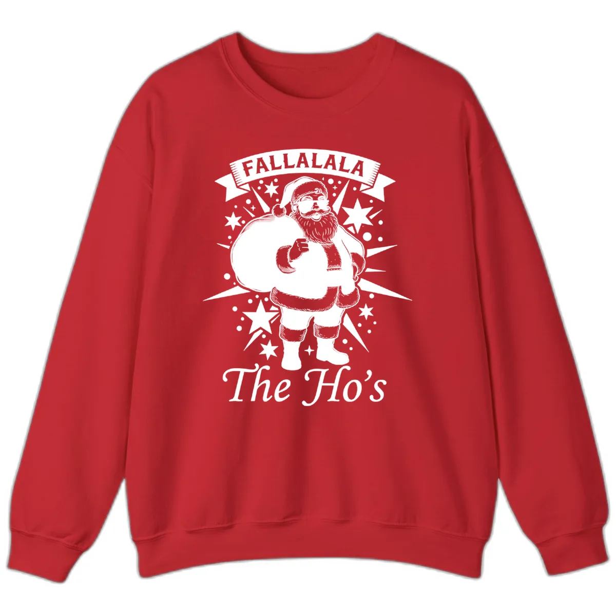 Fallalala The Ho's Santa Sweatshirt in Red