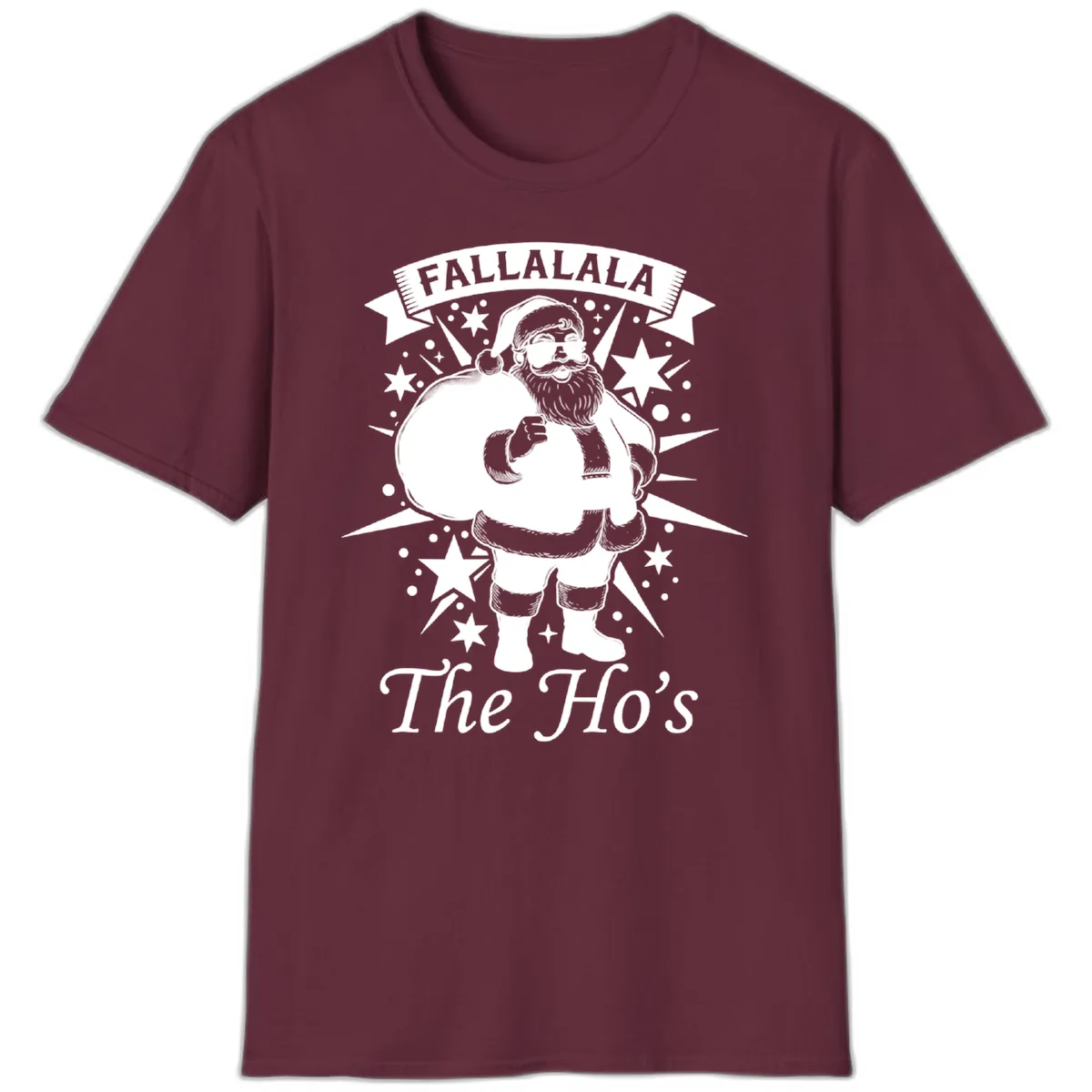 Fallalala The Ho's Santa T-Shirt in Maroon