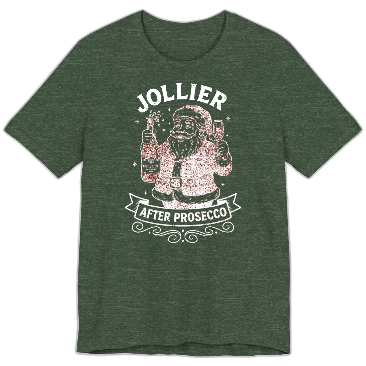 Jollier After Prosecco Graphic Premium T-Shirt in Heather Forest