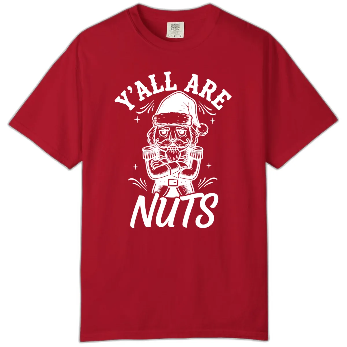 Nutcracker Y'all Are Nuts Graphic Comfort Color in Red