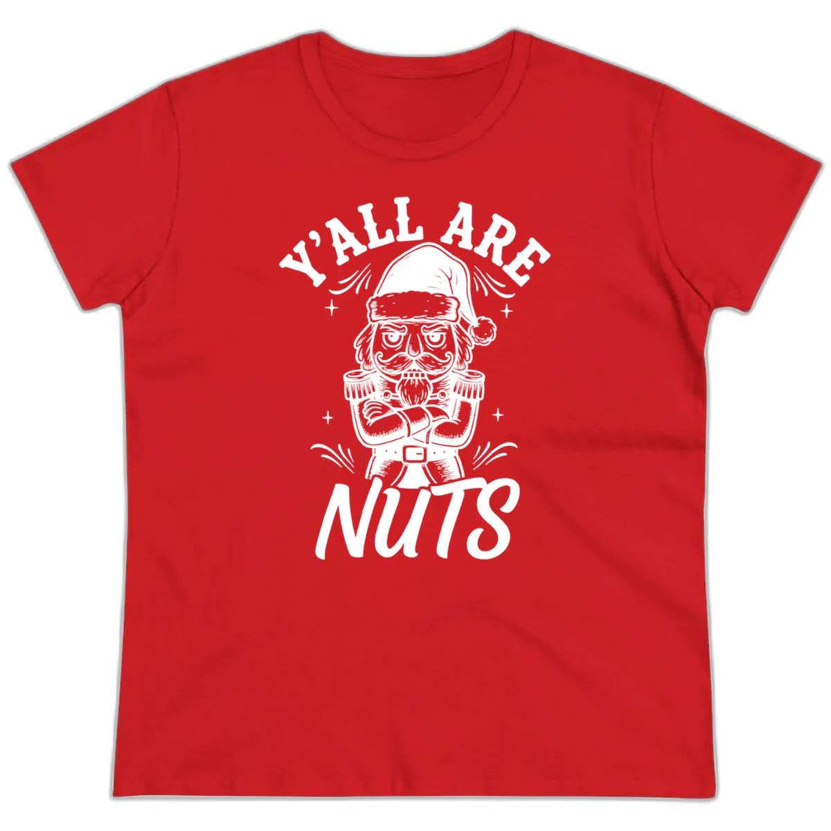 Nutcracker Y'all Are Nuts Graphic Ladies Tee in Red