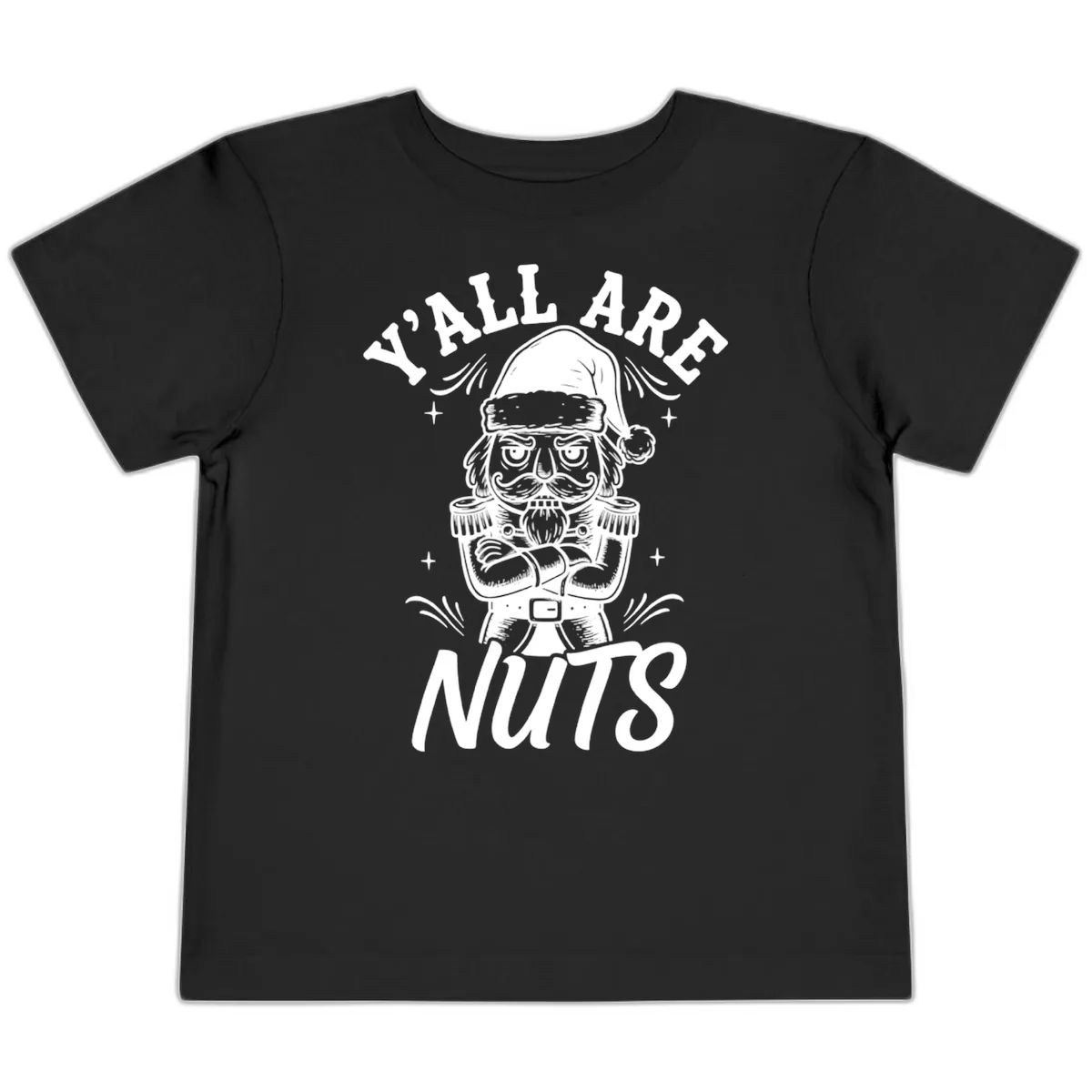 Nutcracker Y'all Are Nuts Graphic Toddler T-Shirt in Black