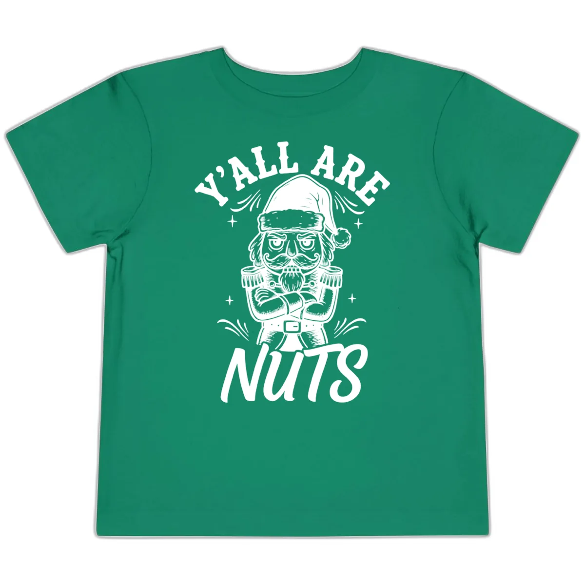 Nutcracker Y'all Are Nuts Graphic Toddler T-Shirt in Kelly