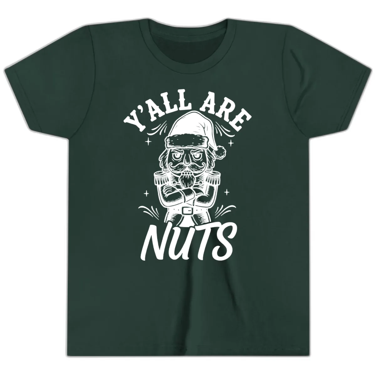 Nutcracker Y'all Are Nuts Graphic Youth T-Shirt in Forest