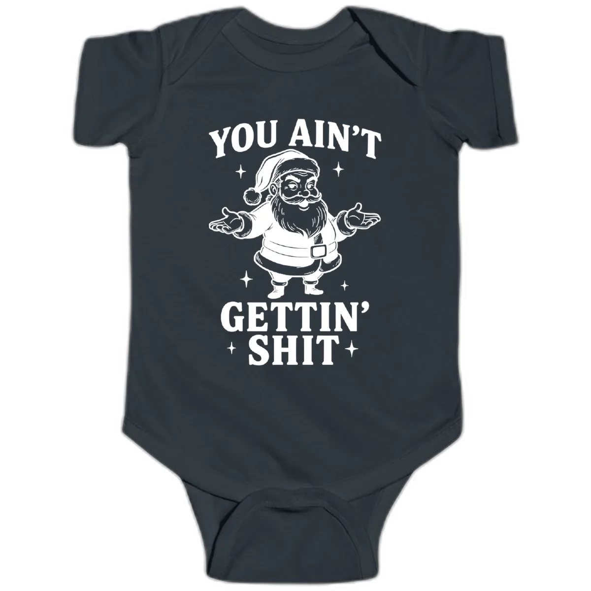 Santa Claus You Ain't Gettin' Shit Baby Onesie in Black