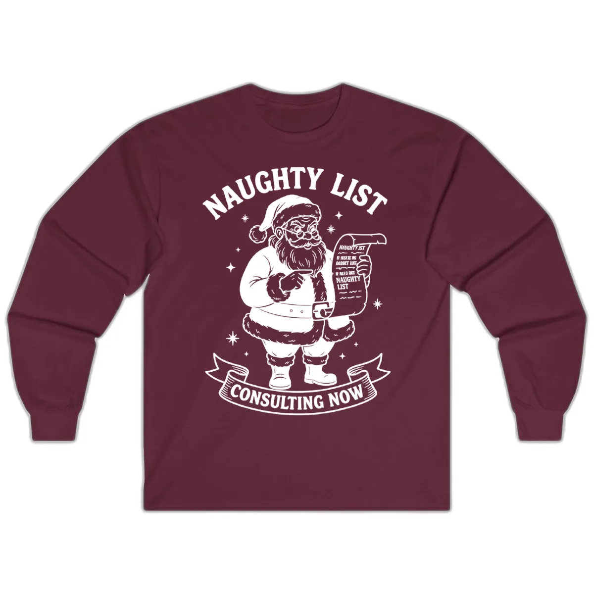 Santa's Naughty List Consulting Long Sleeve in Maroon