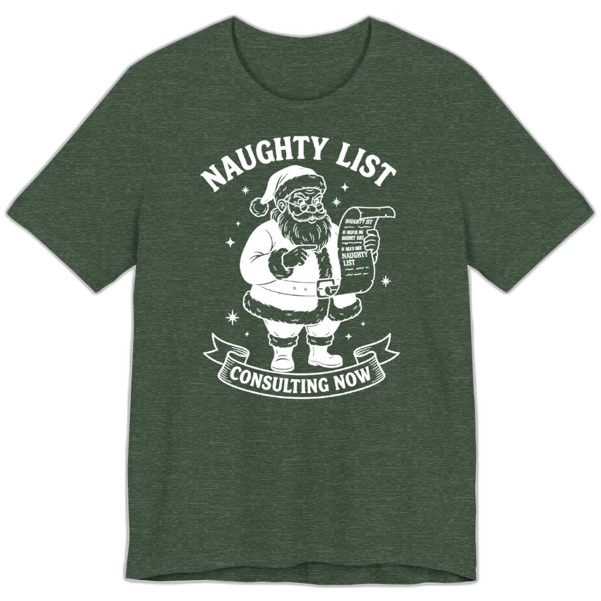 Santa's Naughty List Consulting Premium T-Shirt in Heather Forest