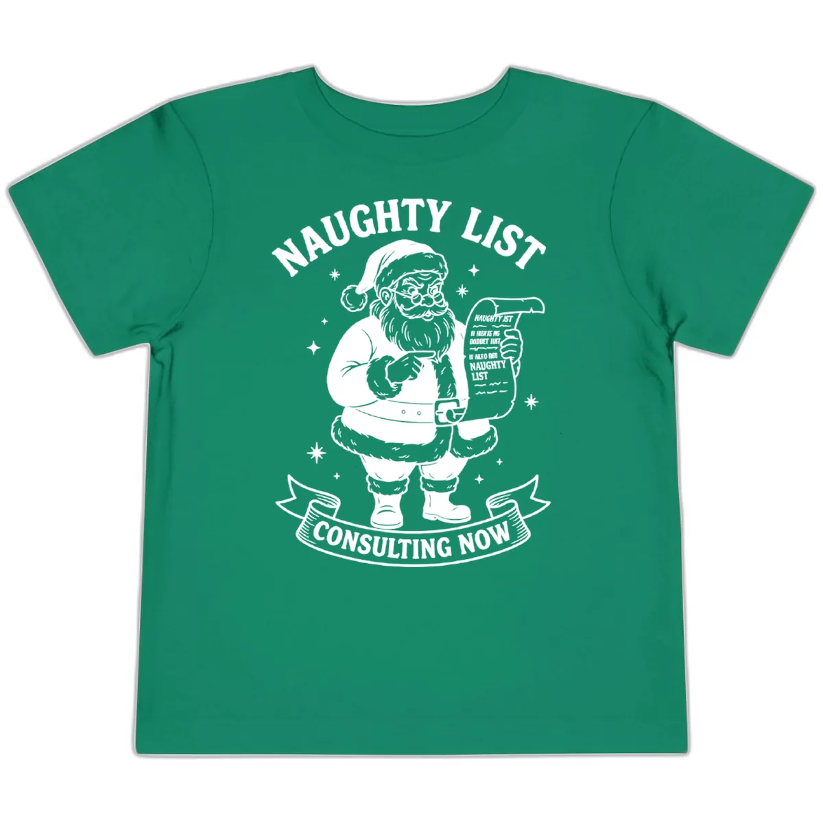 Santa's Naughty List Consulting Toddler T-Shirt in Kelly
