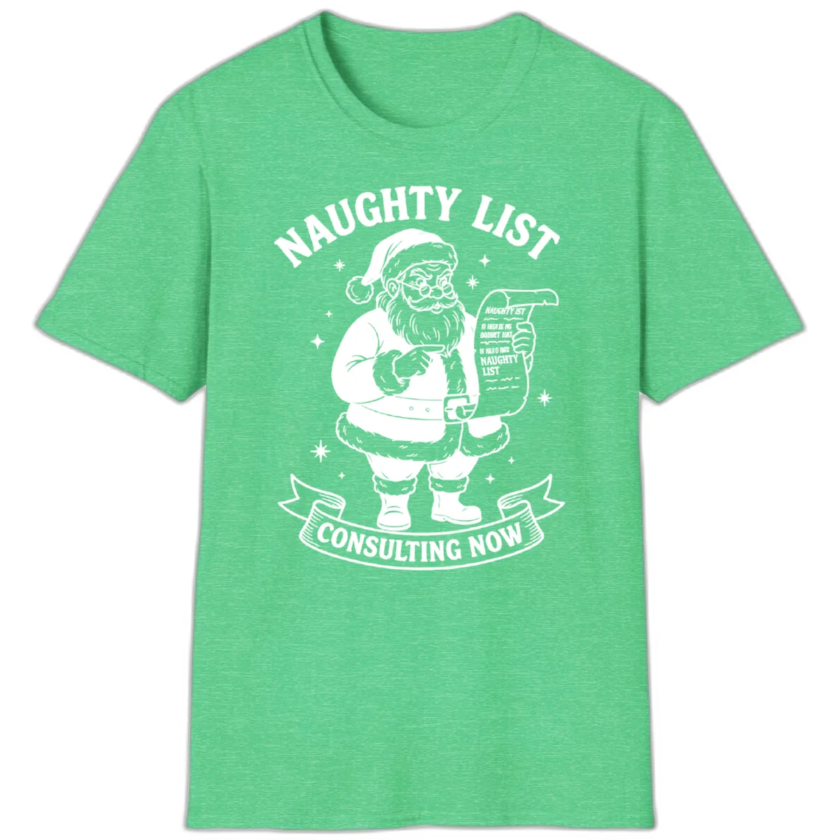 Santa's Naughty List Consulting T-Shirt in Heather Irish Green