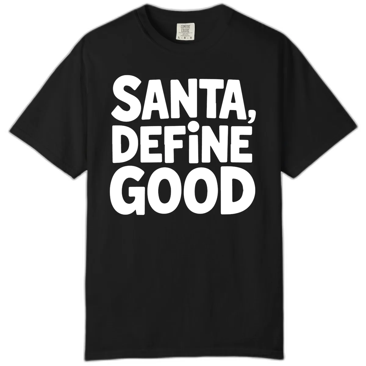 Santa Define Good Typography Comfort Color in Black