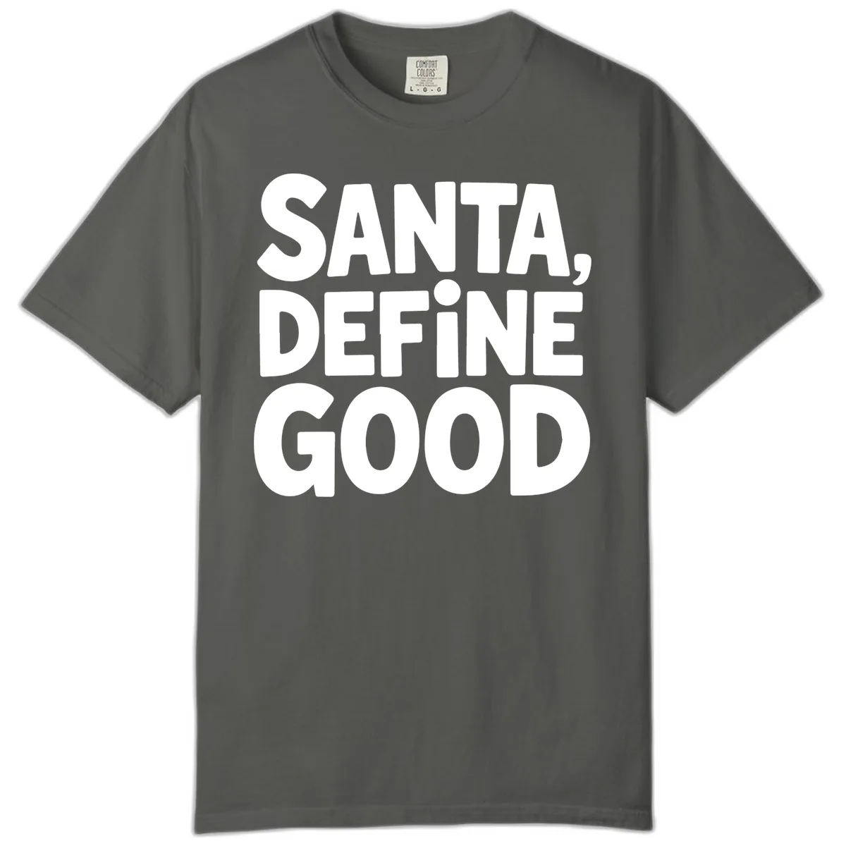 Santa Define Good Typography Comfort Color in Pepper