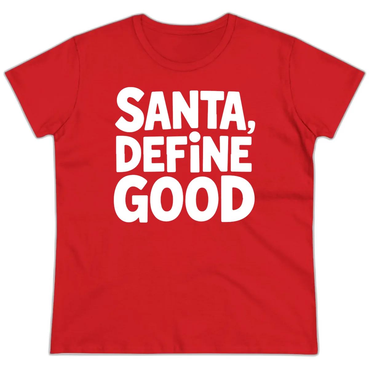 Santa Define Good Typography Ladies Tee in Red