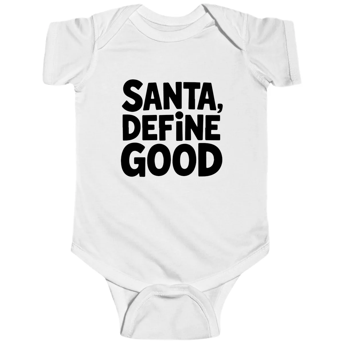 Santa Define Good Typography Baby Onesie in White