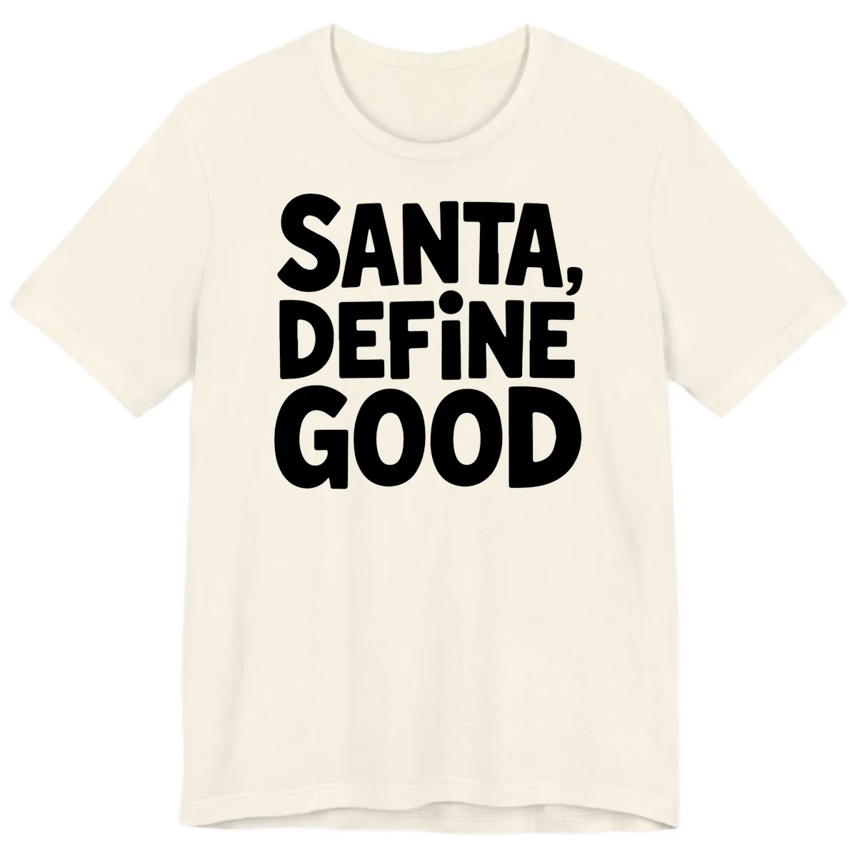 Santa Define Good Typography Premium T-Shirt in Natural