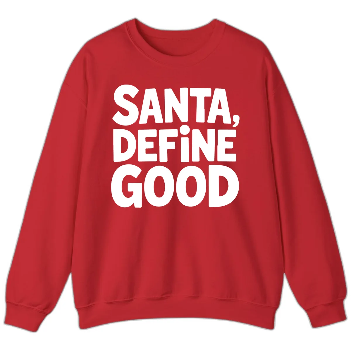 Santa Define Good Typography Sweatshirt in Red
