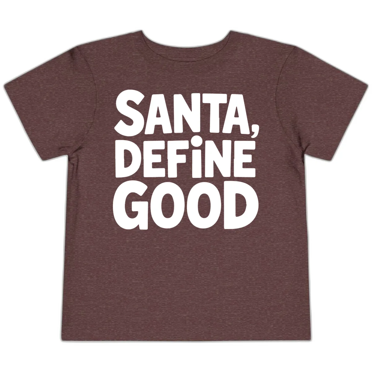 Santa Define Good Typography Toddler T-Shirt in Heather Maroon