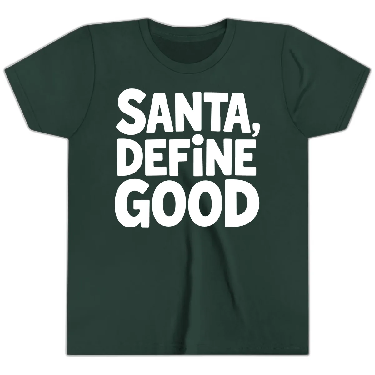 Santa Define Good Typography Youth T-Shirt in Forest
