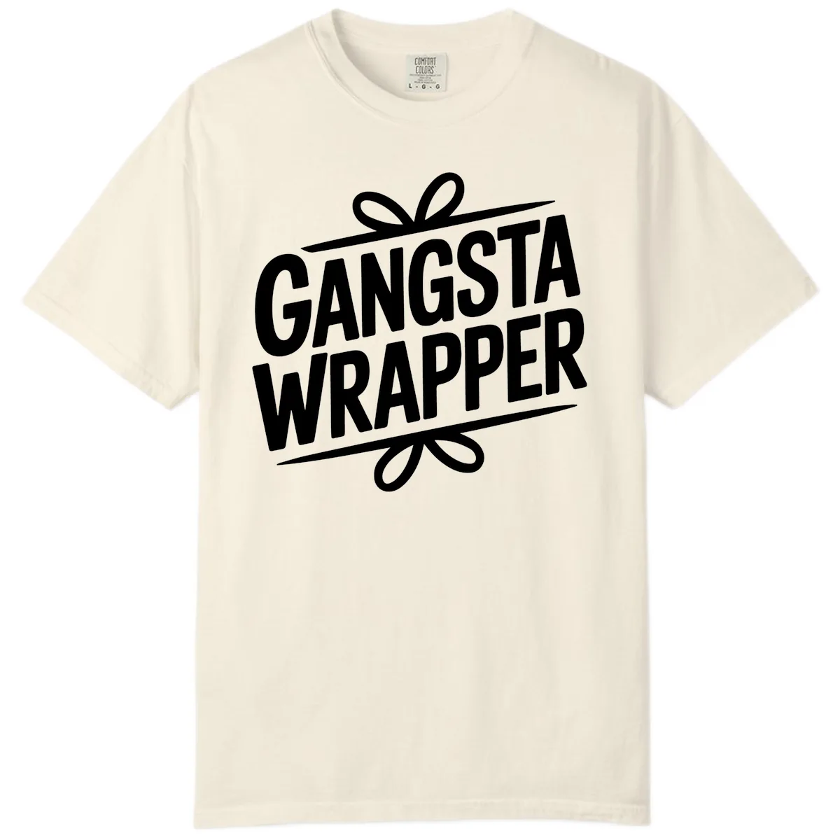 Gangsta Wrapper Christmas Design Comfort Color in Ivory