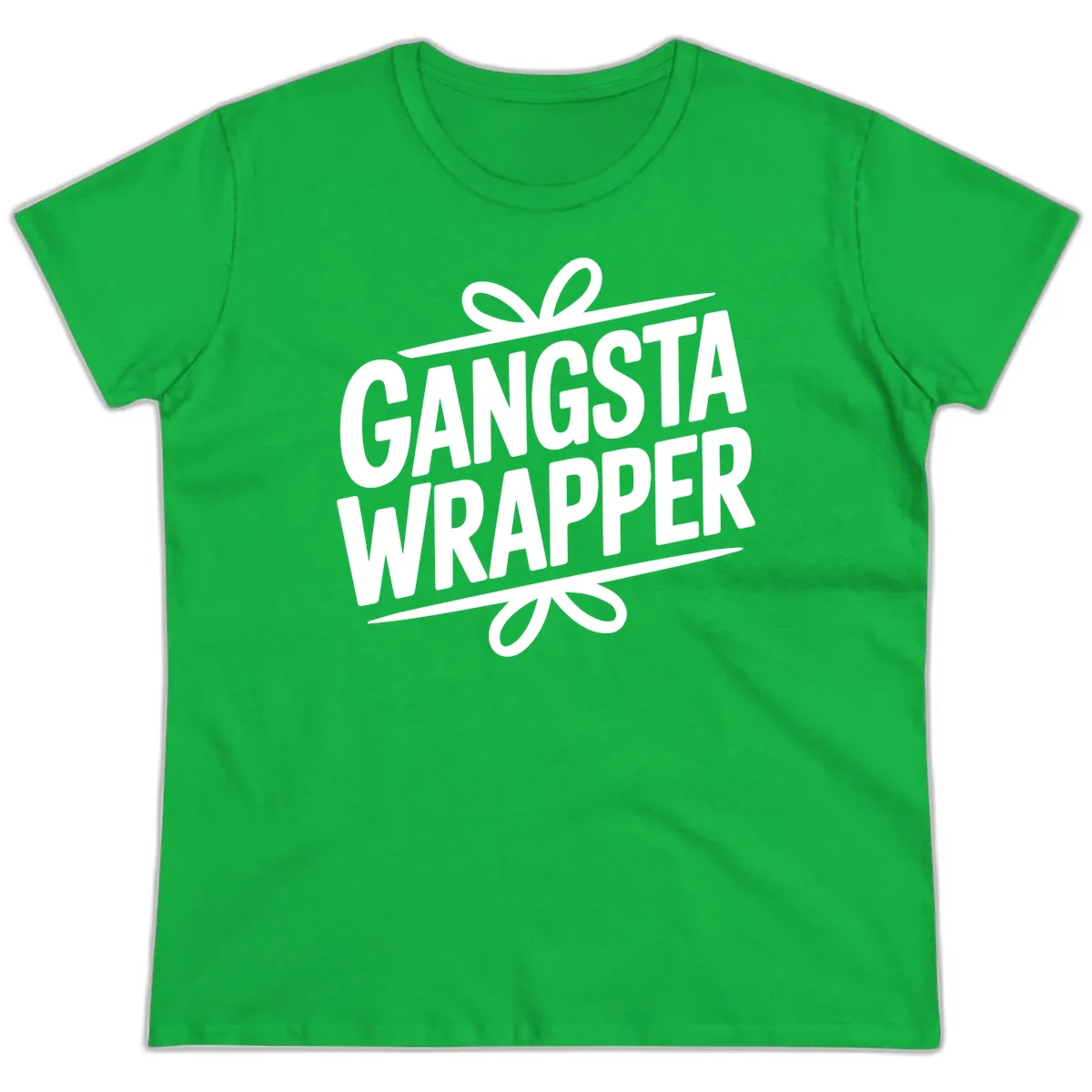Gangsta Wrapper Christmas Design Ladies Tee in Irish Green