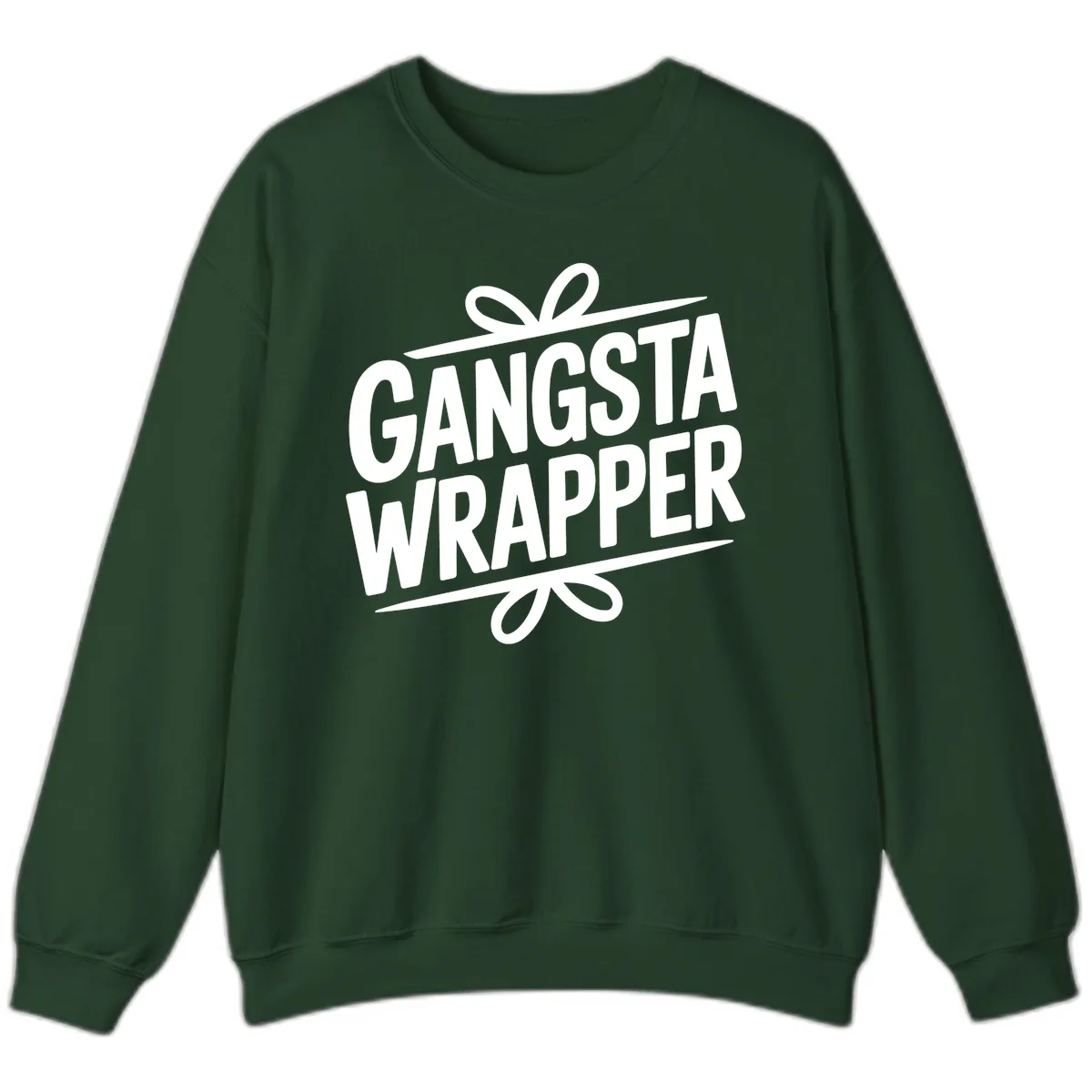 Gangsta Wrapper Christmas Design Sweatshirt in Forest Green