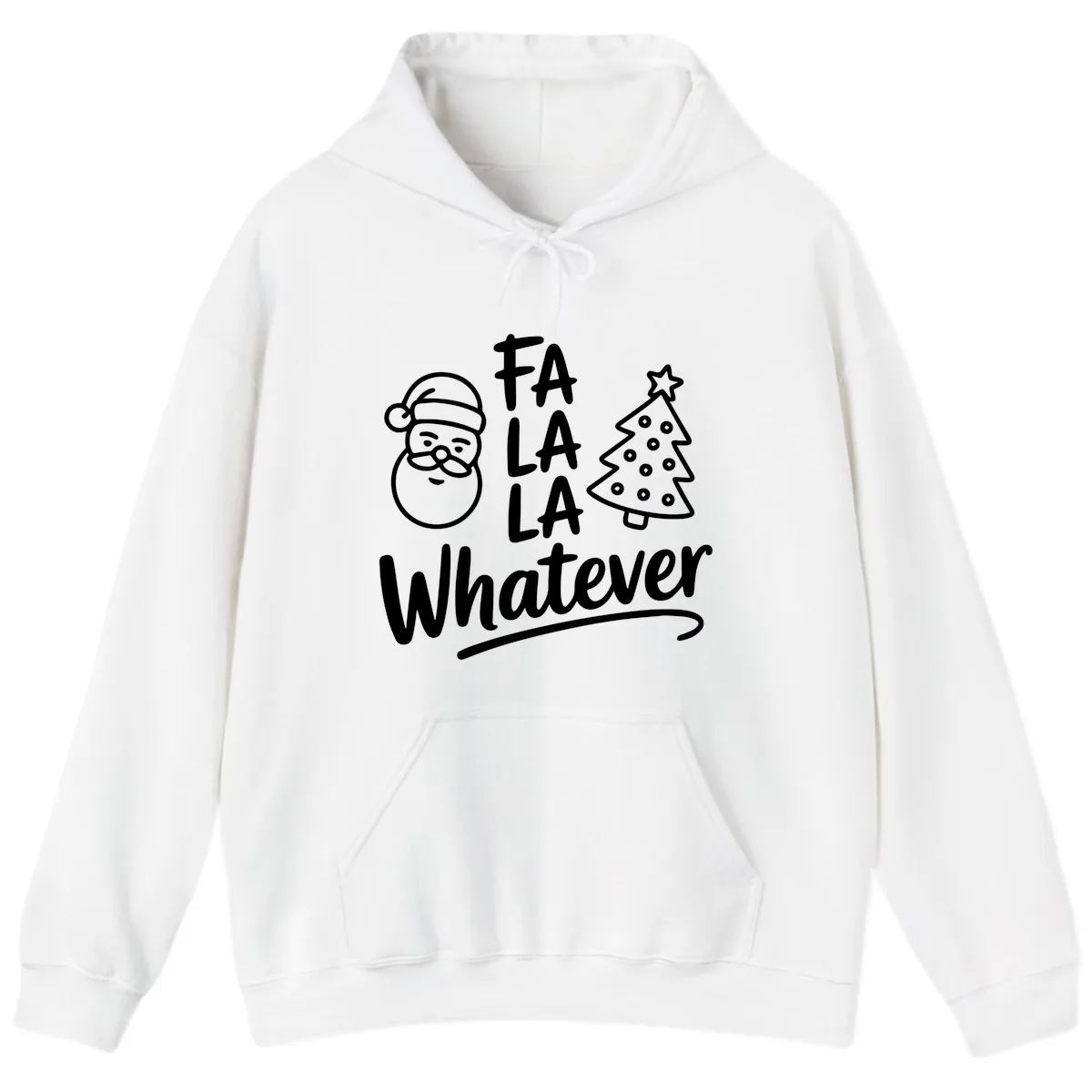 Fa La La Whatever Christmas Design Hoodie in White