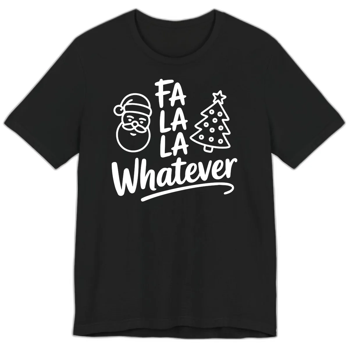 Fa La La Whatever Christmas Design Premium T-Shirt in Black