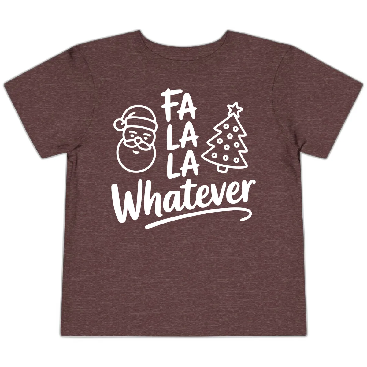 Fa La La Whatever Christmas Design Toddler T-Shirt in Heather Maroon