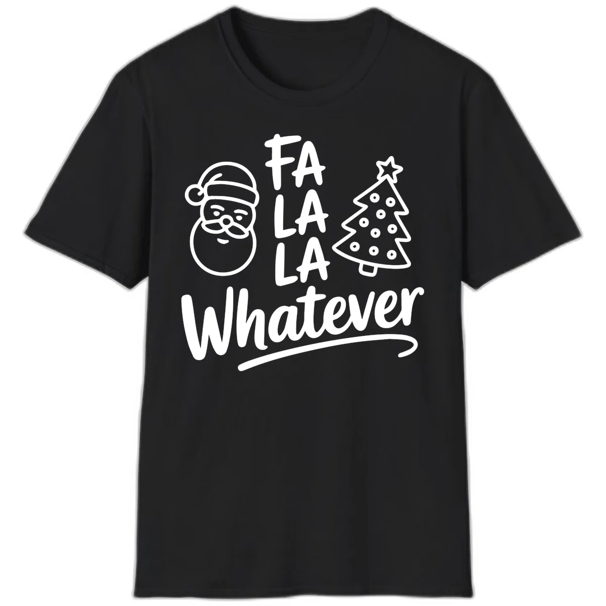 Fa La La Whatever Christmas Design T-Shirt in Black
