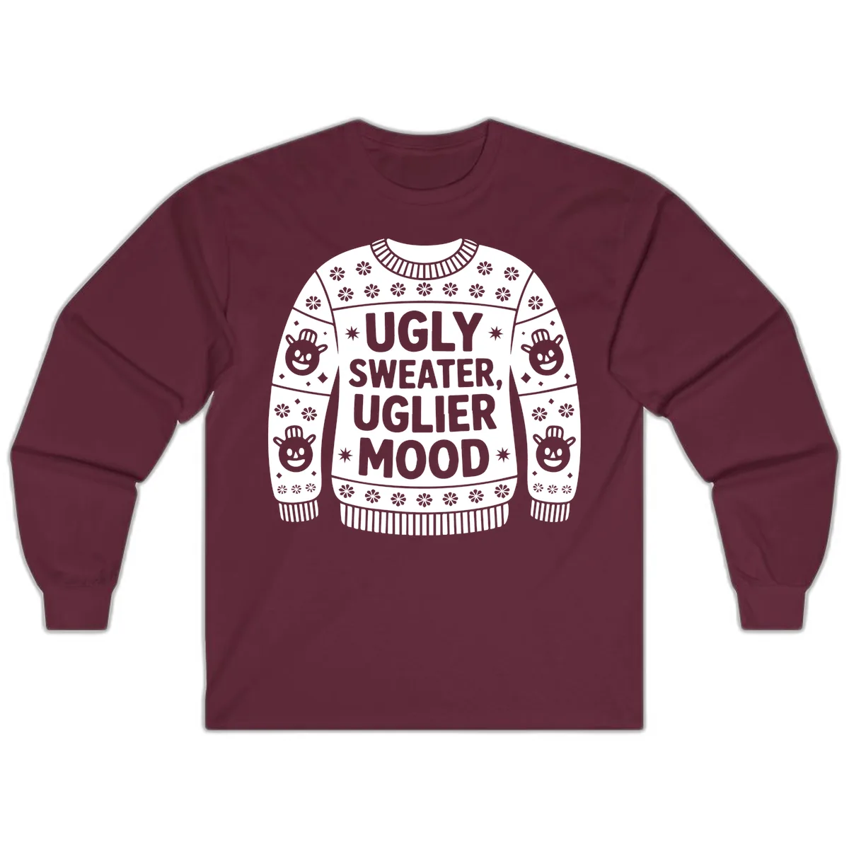 Ugly Sweater Mood T-Shirt Long Sleeve in Maroon