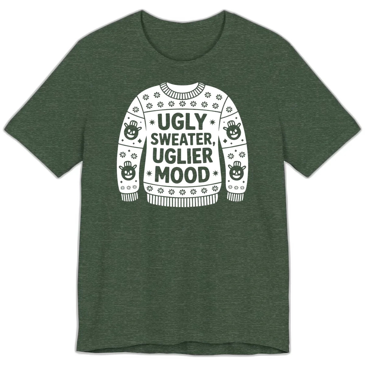 Ugly Sweater Mood T-Shirt Premium T-Shirt in Heather Forest