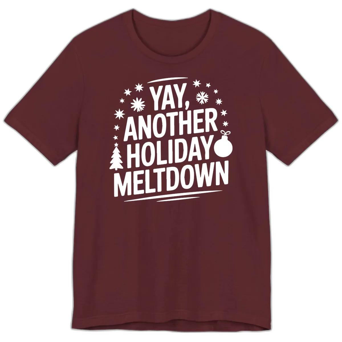 Another Holiday Meltdown Premium T-Shirt in Maroon