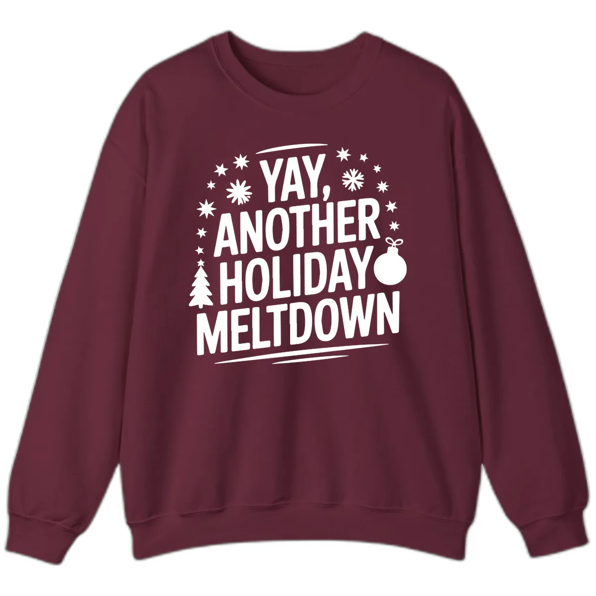 Another Holiday Meltdown Sweatshirt in Maroon