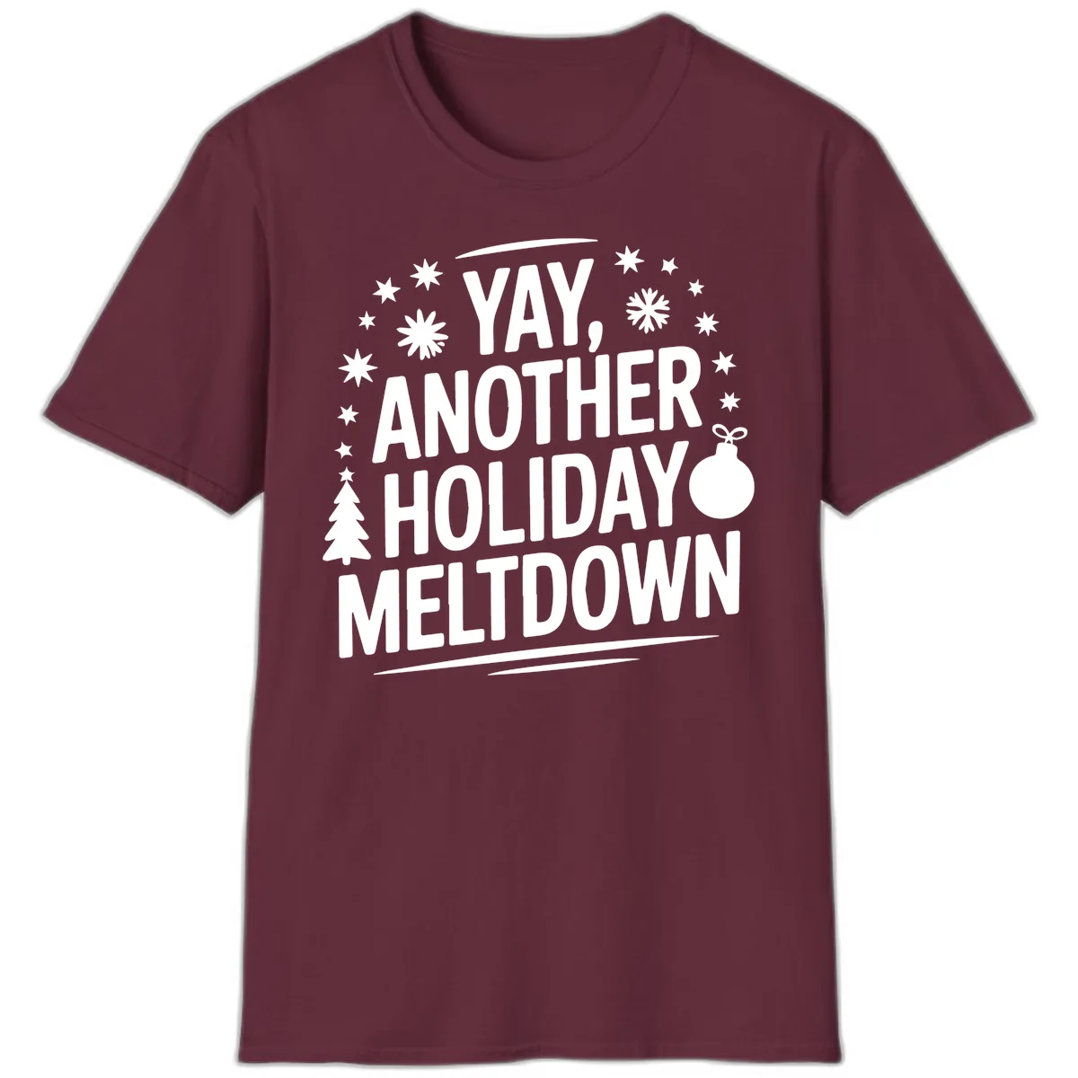 Another Holiday Meltdown T-Shirt in Maroon