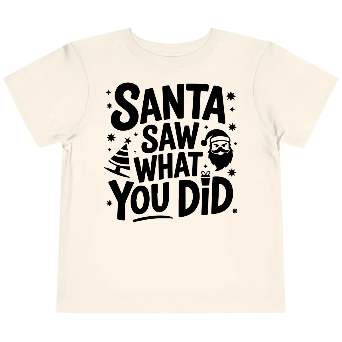 Santa Saw What You Did Design Toddler T-Shirt in Natural
