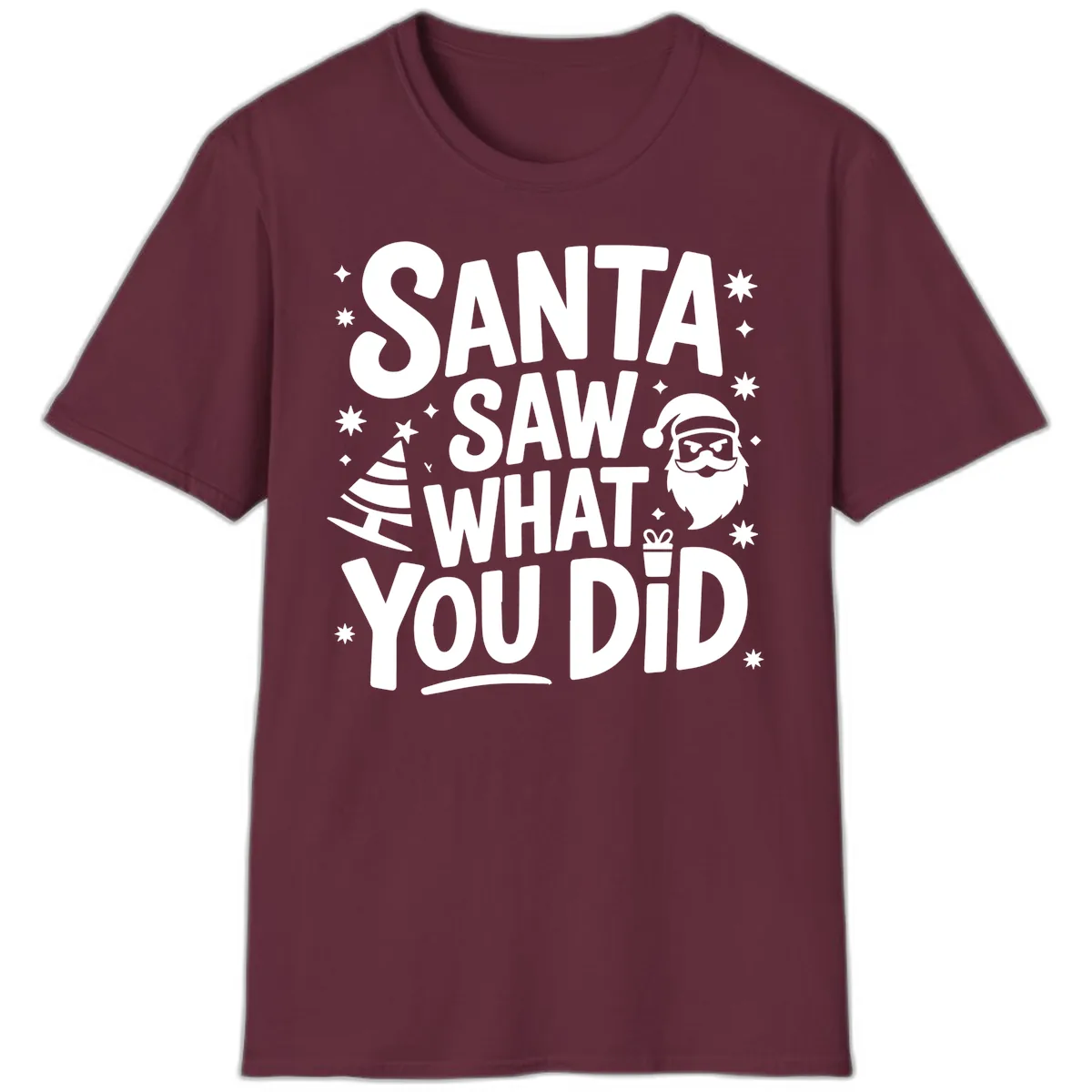 Santa Saw What You Did Design T-Shirt in Maroon