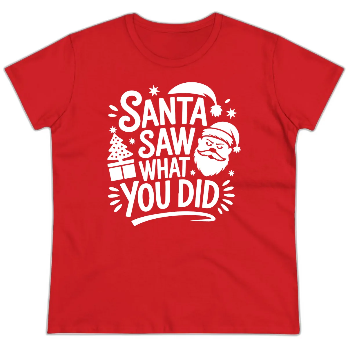 Santa Saw What You Did Design Ladies Tee in Red