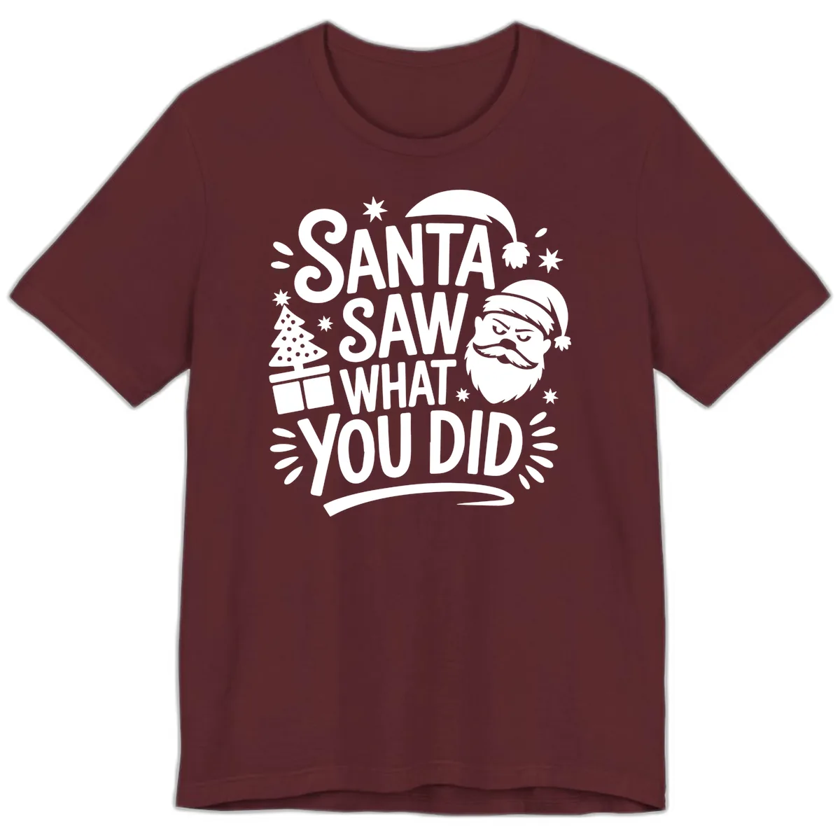 Santa Saw What You Did Design Premium T-Shirt in Maroon