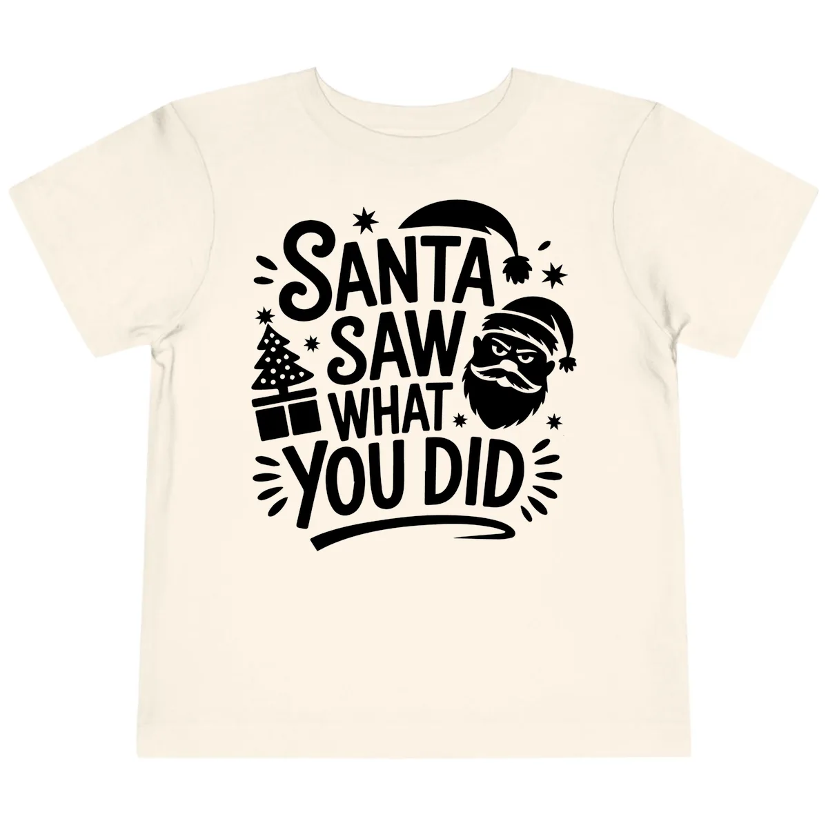 Santa Saw What You Did Design Toddler T-Shirt in Natural
