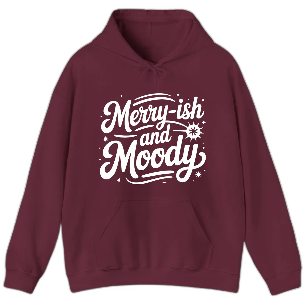 Merry-ish and Moody Typography Hoodie in Maroon