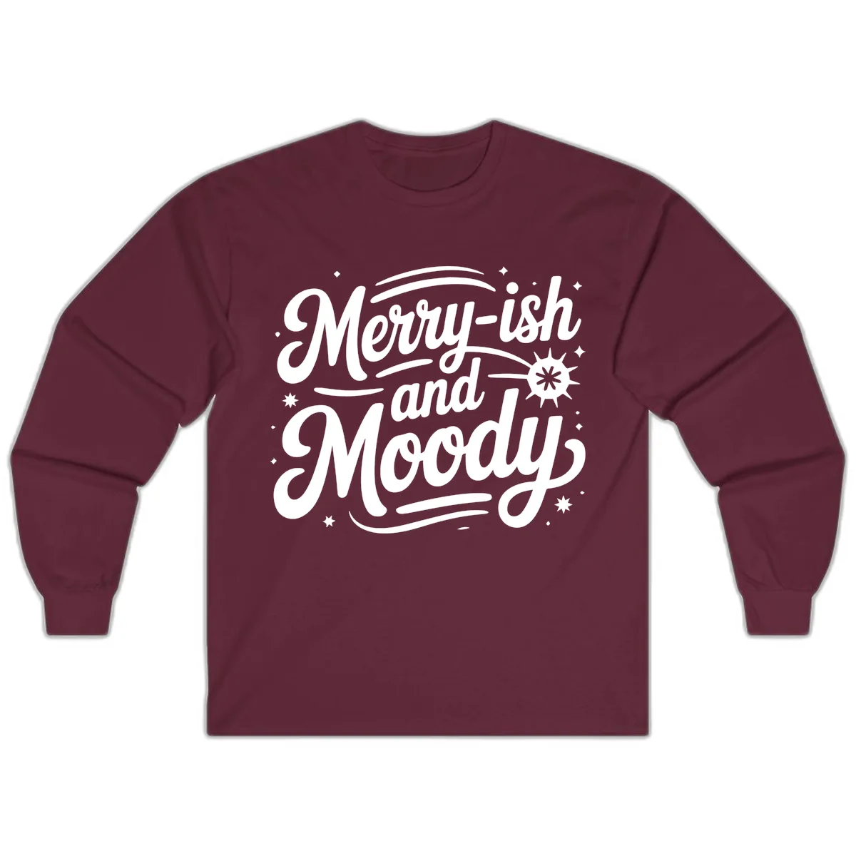 Merry-ish and Moody Typography Long Sleeve in Maroon